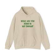 What Are You Doing In My Swamp - Green Ogre Hoodie 7