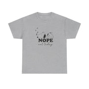 Nope, Not Today T-Shirt 10