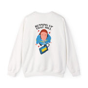 Running Up That Hill Sweatshirt 2