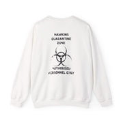 Hawkings Quarantine Zone Sweatshirt 2