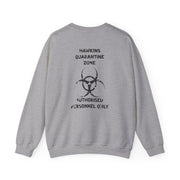 Hawkings Quarantine Zone Sweatshirt 4