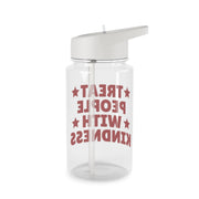 Treat People With Kindness Clear Water Bottle 2
