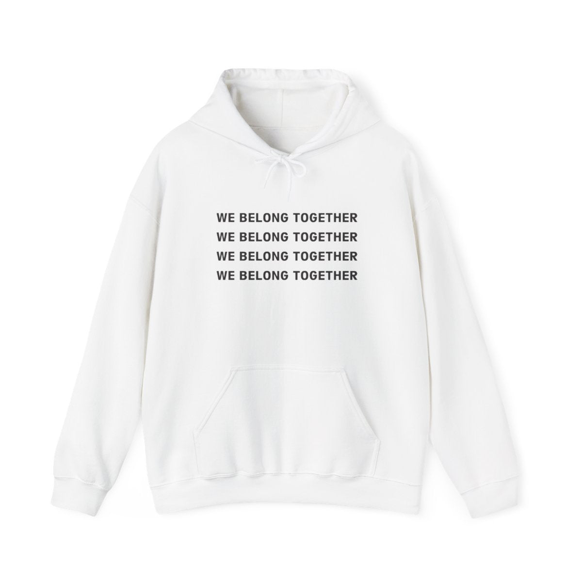 Belong Together Hoodie