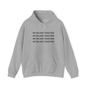 Belong Together Hoodie 3