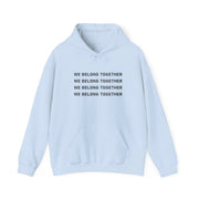 Belong Together Hoodie 9