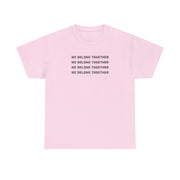 Belong Together T-Shirt 7