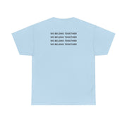 Belong Together T-Shirt 10