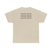 Belong Together T-Shirt 6
