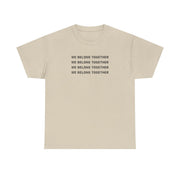 Belong Together T-Shirt 5