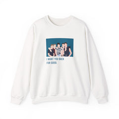 I Want You Back Sweatshirt