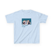 I Want You Back Kids T-Shirt 5