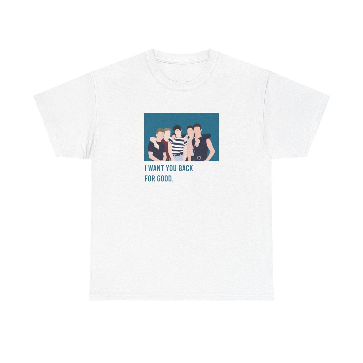 I Want You Back T-Shirt