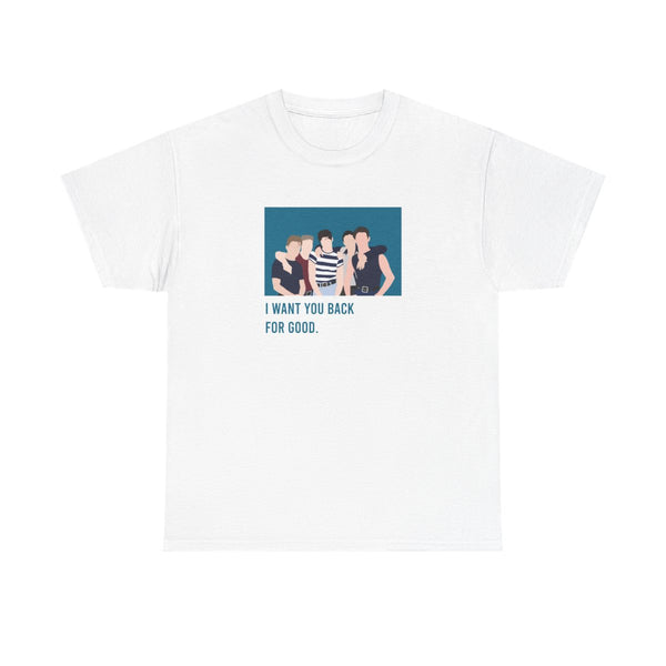 I Want You Back T-Shirt White Front
