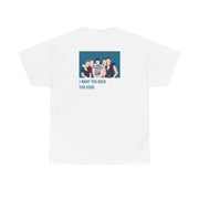 I Want You Back T-Shirt 2