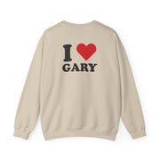 I Love Gary Sweatshirt 6