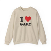 I Love Gary Sweatshirt 5