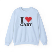 I Love Gary Sweatshirt 9