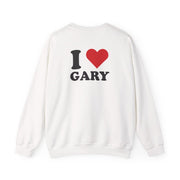 I Love Gary Sweatshirt 2