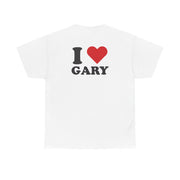 I Love Gary T-Shirt 2