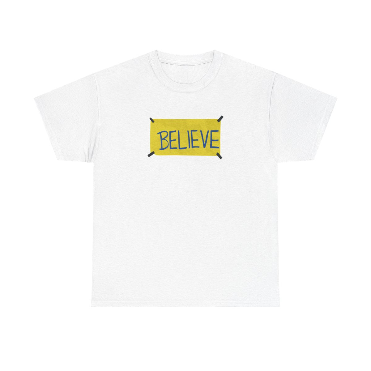 Believe T-Shirt