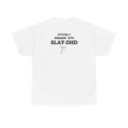 Officially Diagnosed With Slay-DHD - TikTok Trends T-Shirt 2