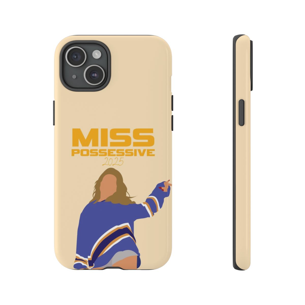 Miss Possessive 25 Phone Case
