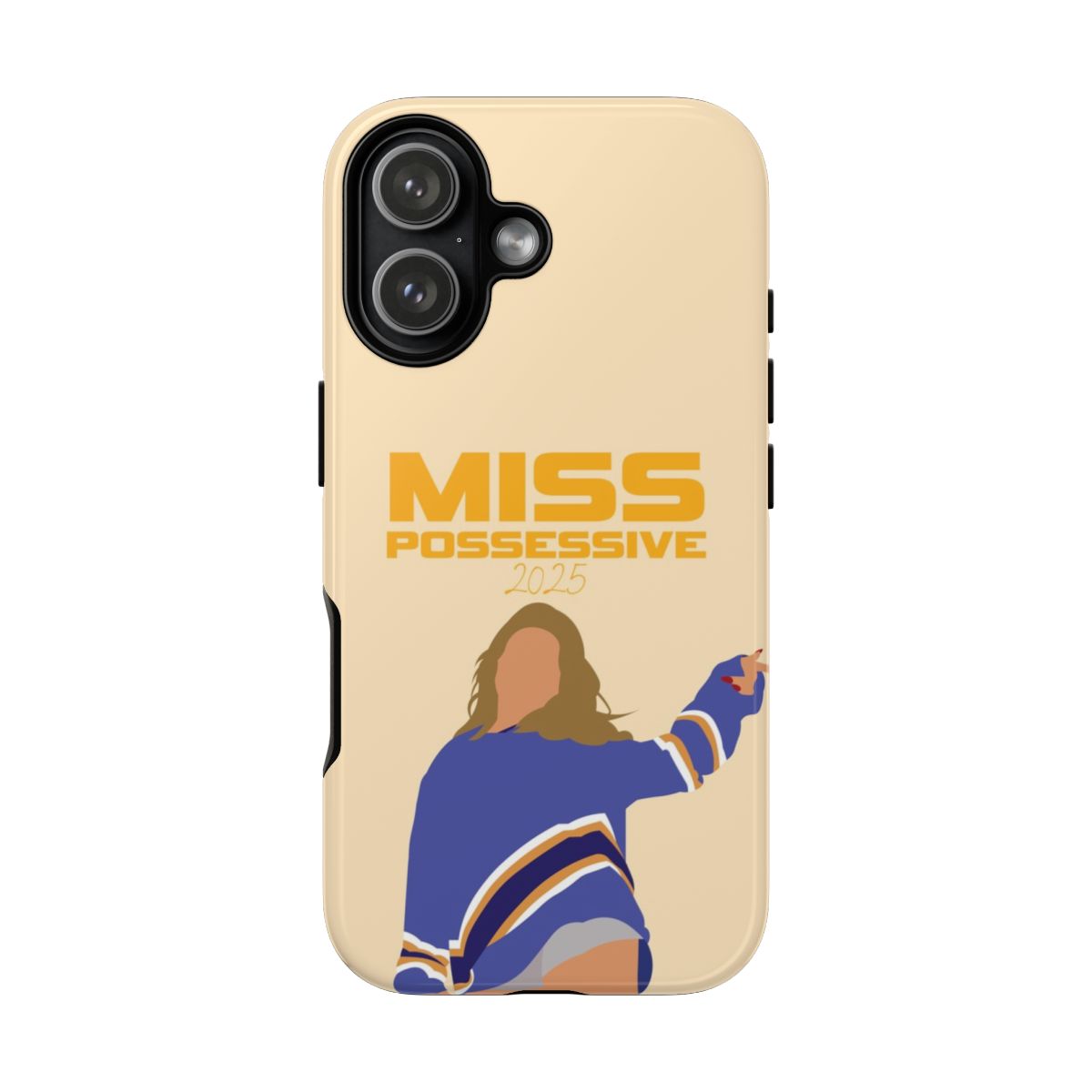 Miss Possessive 25 Phone Case