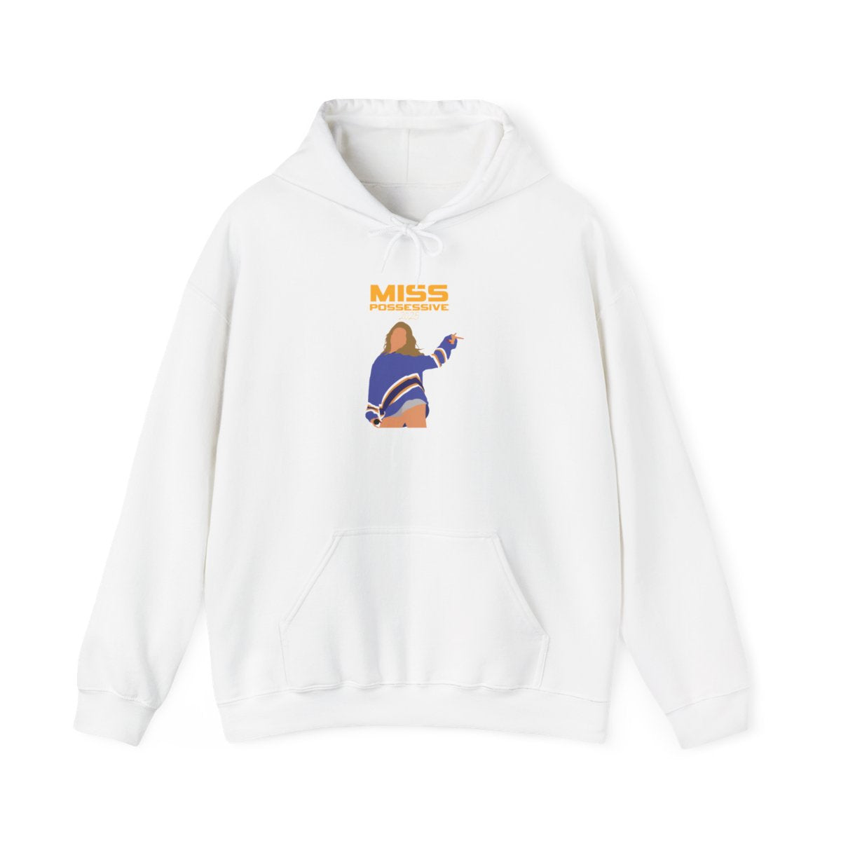 Miss Possessive 25 Hoodie