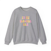 In My Teacher Era Sweatshirt 3