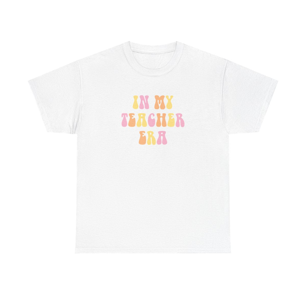 In My Teacher Era T-Shirt