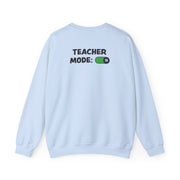 Teacher Mode On Sweatshirt 10