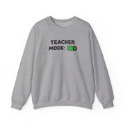 Teacher Mode On Sweatshirt 3