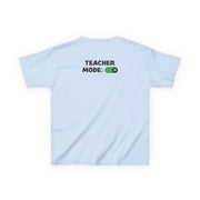 Teacher Mode On Kids T-Shirt 6