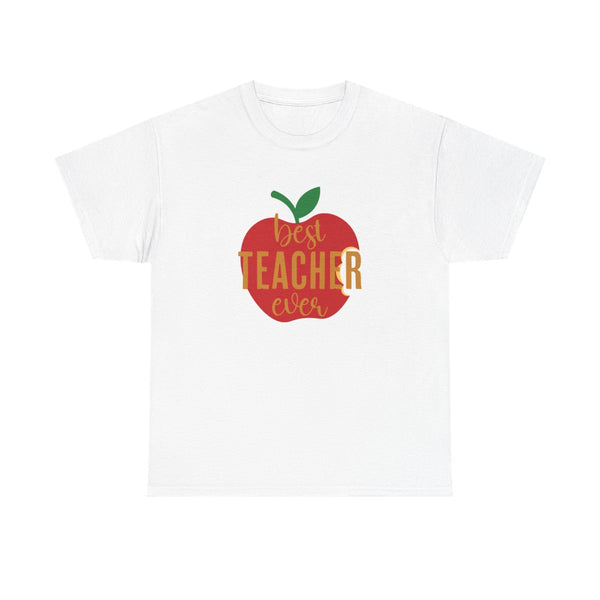 Apple Best Teacher Ever T-Shirt White Front