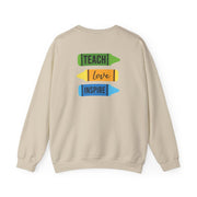 Teach, Love, Inspire Sweatshirt 6