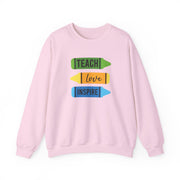 Teach, Love, Inspire Sweatshirt 7