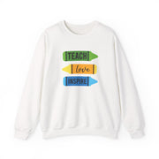 Teach, Love, Inspire Sweatshirt 1