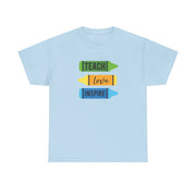 Teach, Love, Inspire T-Shirt 9