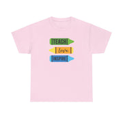 Teach, Love, Inspire T-Shirt 7