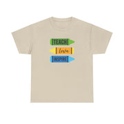 Teach, Love, Inspire T-Shirt 5