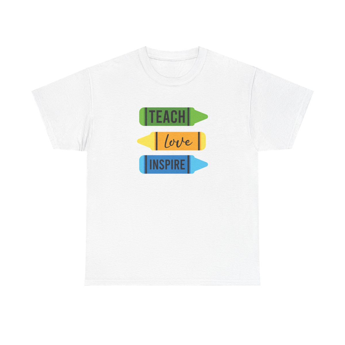 Teach, Love, Inspire T-Shirt