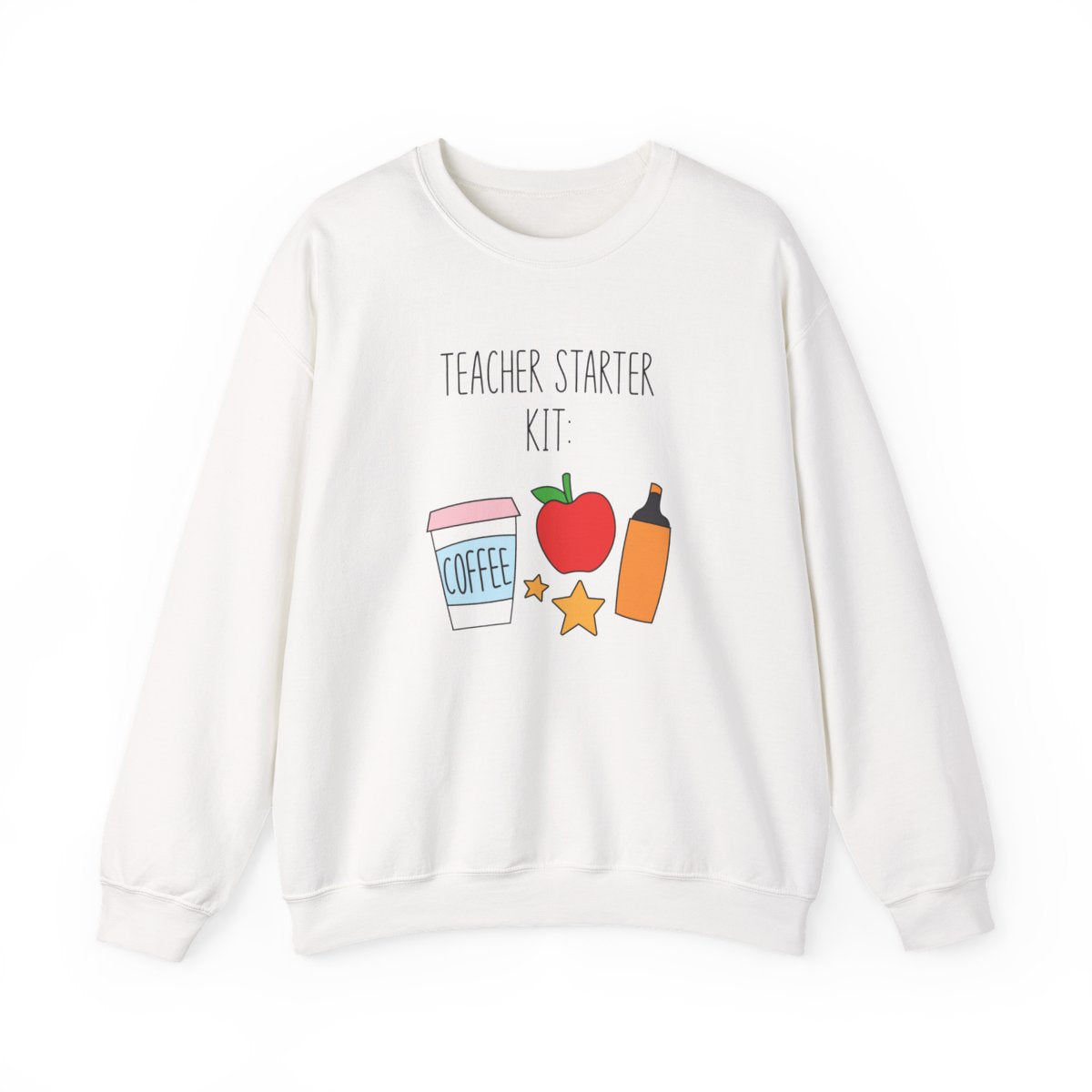 Teacher Starter Kit Sweatshirt