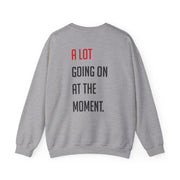 A Lot Going On At The Moment - Taylor Sweatshirt 4