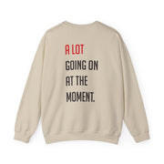 A Lot Going On At The Moment - Taylor Sweatshirt 6