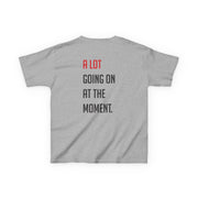 A Lot Going On At The Moment - Taylor Kids T-Shirt 4
