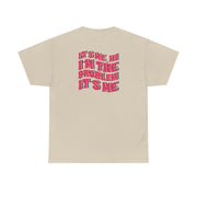 I'm The Problem It's Me - Taylor T-Shirt 6