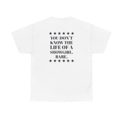 You Don't Know Babe  T-Shirt 2