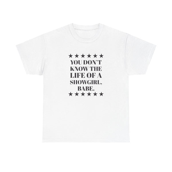 You Don't Know Babe  T-Shirt White Front