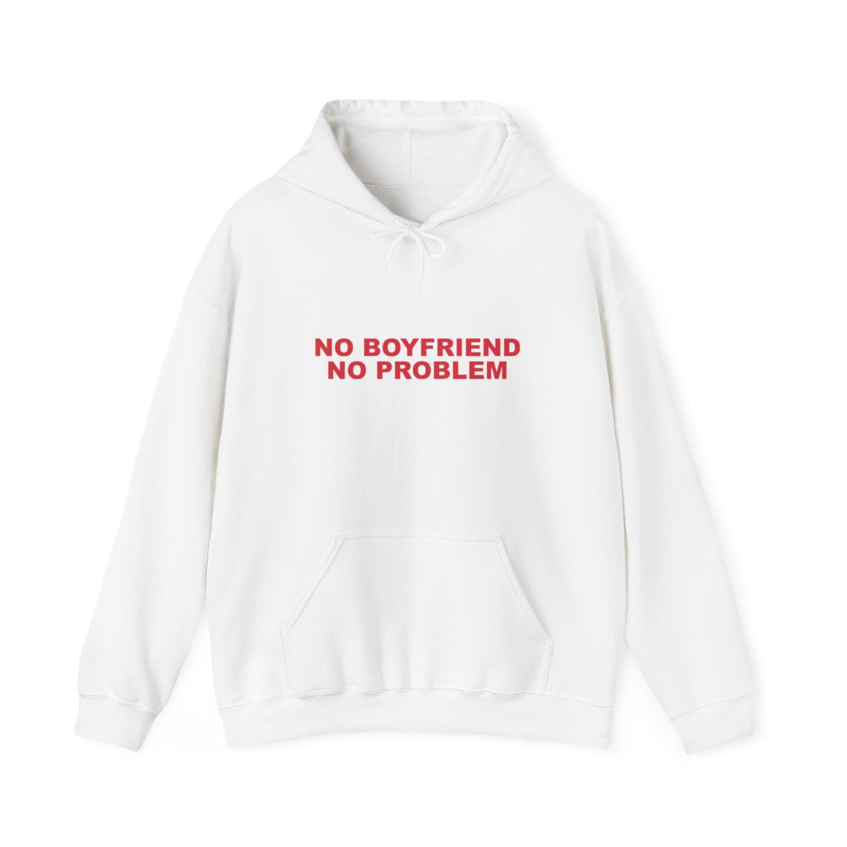 No Boyfriend No Problem Hoodie
