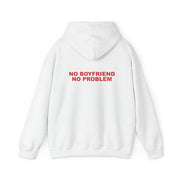 No Boyfriend No Problem Hoodie 2